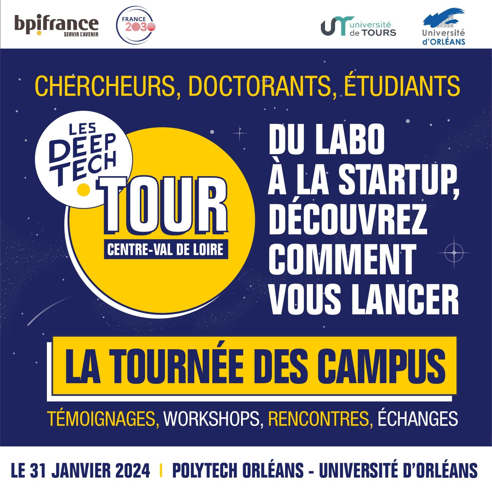 Inserm Transfert, partenaire du Deep Tech Tour Centre Val de Loire le 31 Janvier !