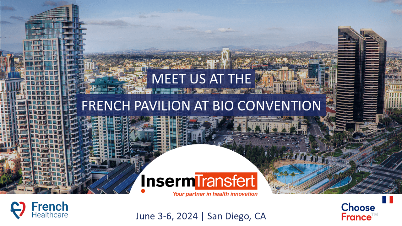 Inserm Transfert sera présent à BIO International Convention du 3 au 6 juin à San Diego