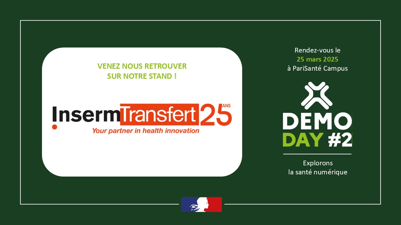 Inserm Transfert participe au DEMO DAY #2 de PariSanté Campus le mardi 25 mars !